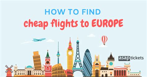 Search for flight tickets on the go. To get the best flight booking experience on the go, download our app and search for cheap flight tickets to Europe when out and about. Book a flight to Europe with extra peace of mind. Find flexible flights to Europe. Your airline might be offering flexible tickets to Europe, which means you won't lose out ...